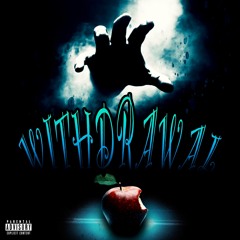 Withdrawal (feat.$uza & LINDØ)
