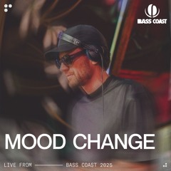 Mood Change Live at Bass Coast 2025