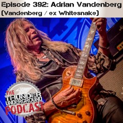 Episode 392 - Adrian Vandenberg (Vandenberg / ex Whitesnake)