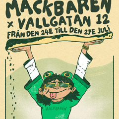Alvin Nyrén for Mackbaren x Vallgatan 12 @ LIVE SET
