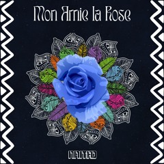 Mon Amie La Rose (Extended Mix)