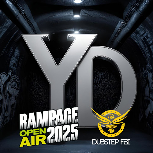 YD / Entry for Rampage Open Air x DubstepFBI /