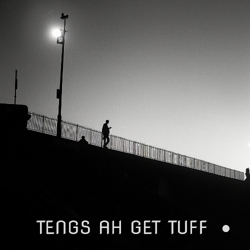 Tengs Ah Get Tuff  (minimal machine mix)