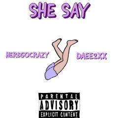She say (Feat. Daee2x)