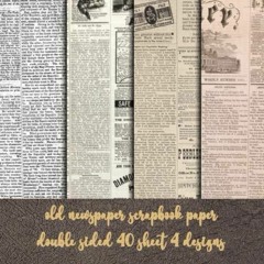 READ [PDF] old newspaper scrapbook paper double sided 40 sheet 4 desgin: old fas