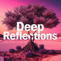 Deep Reflections - Relaxing Winter house Mix