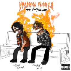 Eternal Flames (feat. Trash Punch) (Prod. FonyWallace)