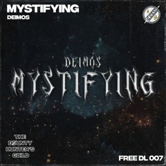 [TBHG FREE DL 007] DEIMOS - MYSTIFYING