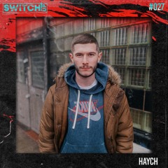 SWITCH:UP guest mix #027 - Haych