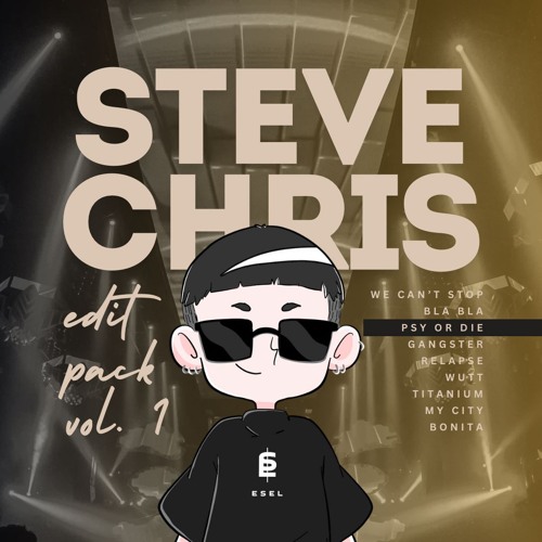 Psy Or Die (Steve Chris Edit)