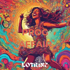Lotrine - Prog Affair