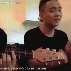 Mashup Đã Lỡ Yêu Em Nhiều | Mặt Trời Của Em - Justatee