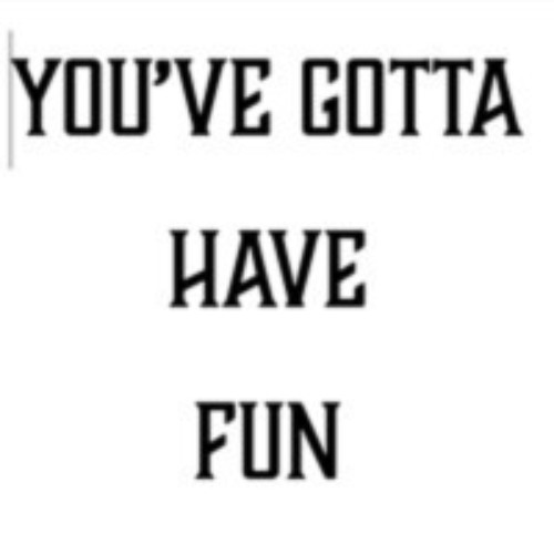 Gotta Have Fun! (Demo)