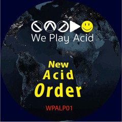 New Acid Order Vol.1  - Continuos Mix 02(Mixed by Acid Driver)