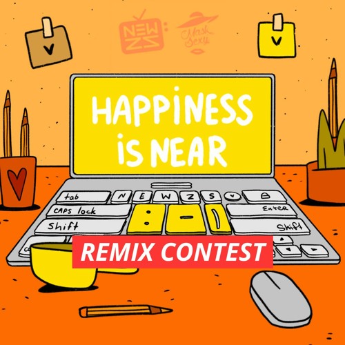 Happiness Is Near / REMIX CONTEST - STEMS & RULES