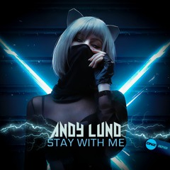 Andy Lund - Stay With Me