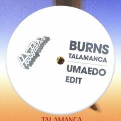 Burns - Talamanca (Umaedo Remix)