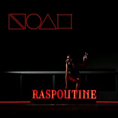 NOAH - De Raspoutine Avec Amour