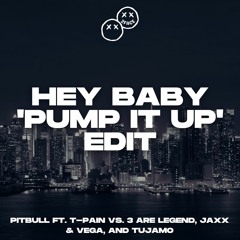 Pitbull x T-Pain x 3 Are Legend x Tujamo x Jaxx & Vega - Hey Baby (2FACE 'Pump It Up' Edit)