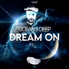 Dream On by Ocean's Deep & Moira