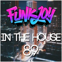 funkjoy - In The House 89 Q1 2024