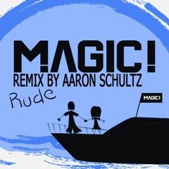 MAGIC! - Rude (Hardcore Remix by Aaron Schultz)
