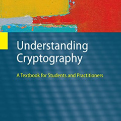 [FREE] KINDLE 🗸 Understanding Cryptography: A Textbook for Students and Practitioner