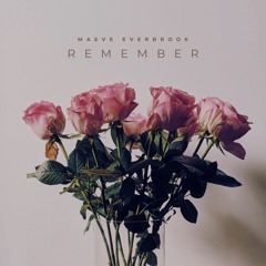 Maeve Everbrook - Remember