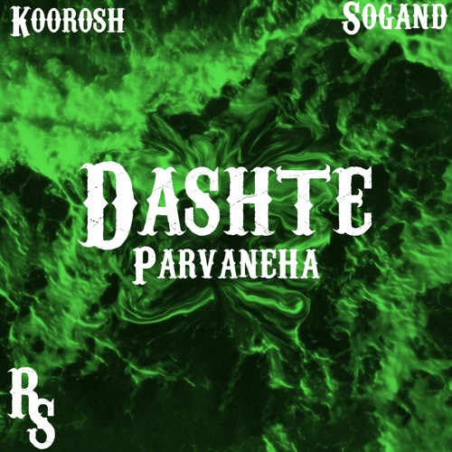 Koorosh ft Sogand  - Dashte Parvaneha [ Slowed ]