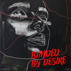 BLINDED BY DESIRE (SYCR REMIX)