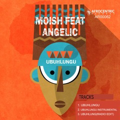 Ubuhlungu  Featuring  Angelic