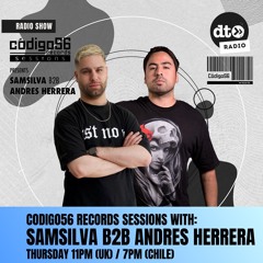 Codigo56 Sessions - SamSilva b2b Andres Herrera