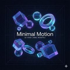 Minimal Motion