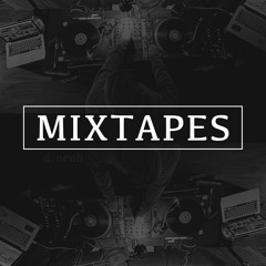 MIXTAPES