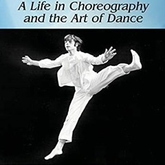 [Free] PDF 🖋️ Daniel Lewis: A Life in Choreography and the Art of Dance by  Donna H.
