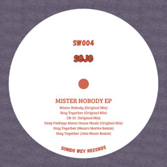 PREMIERE: Sojo - Mister Nobody [SW004]
