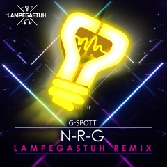 Lampegastuh ft. G-Spott - N-R-G