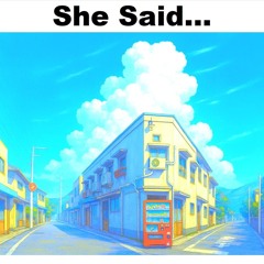 she said
