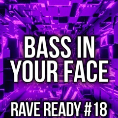 Feel Good Drum and Bass Mix 2025 | Dancefloor dnb | Rave Ready 18: Bass In Your Face