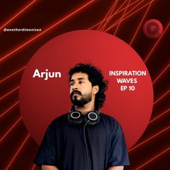 Arjun-Another dimension EP 10