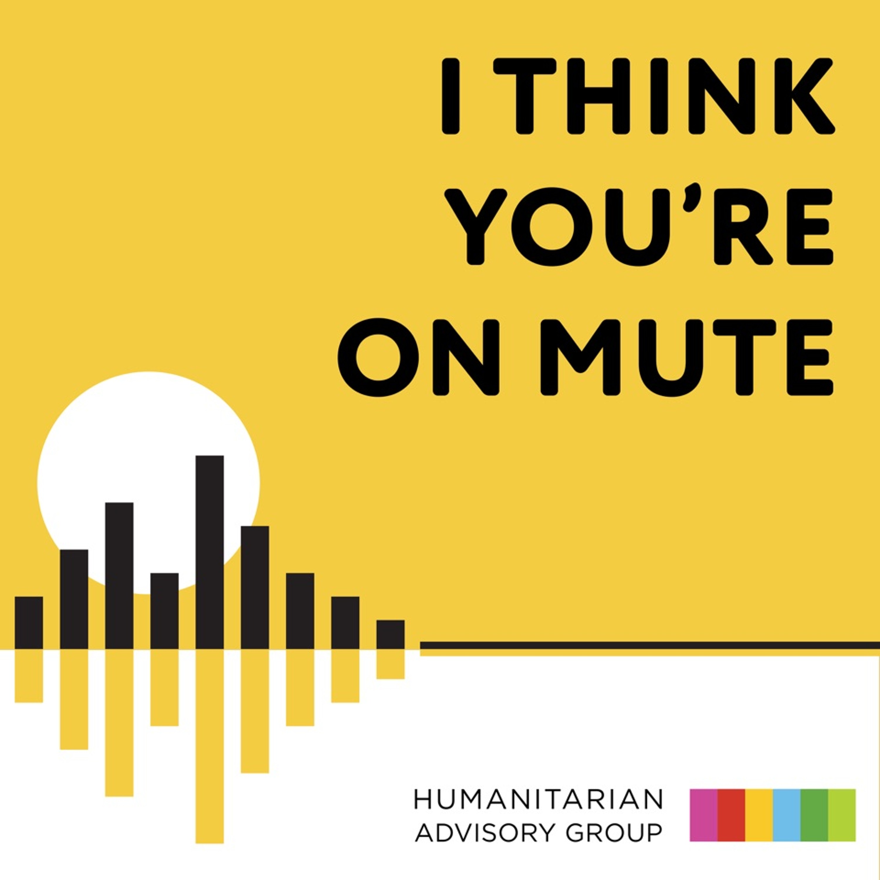I Think You\'re On Mute