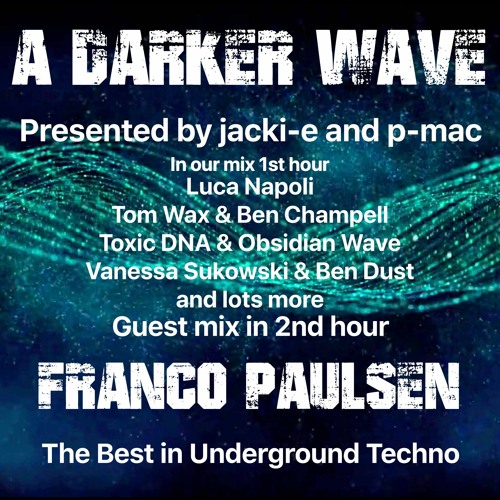 #339 A Darker Wave 14-08-2021 with guest mix 2nd hr by Franco Paulsen