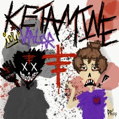 KETAMINE FT. DOX (Prod. INFECTIXN)
