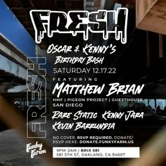 Matthew Brian Live @ FRESH 12-17-2022