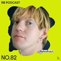 Podcast 82 x Retrofract