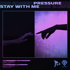 Pressure/Stay With Me