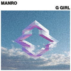 MANRO - G Girl