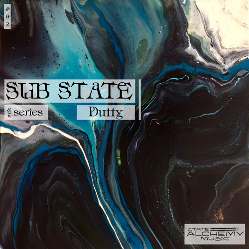 Substate || #02 || [Dutty]
