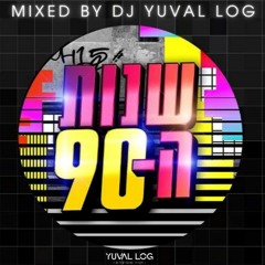 HITS TIME TO BEST 90's (MIXED BY DJ YUVAL LOG)