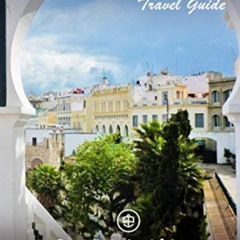 [Get] PDF ✓ Tangier Travel Guide: One Day in Africa - A Guide to Tangier by  Aidan Mc